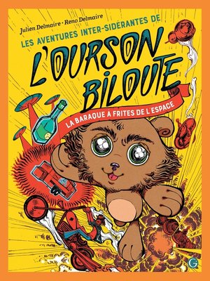 cover image of Les Aventures inter-sidérantes de l'Ourson Biloute, épisode 1